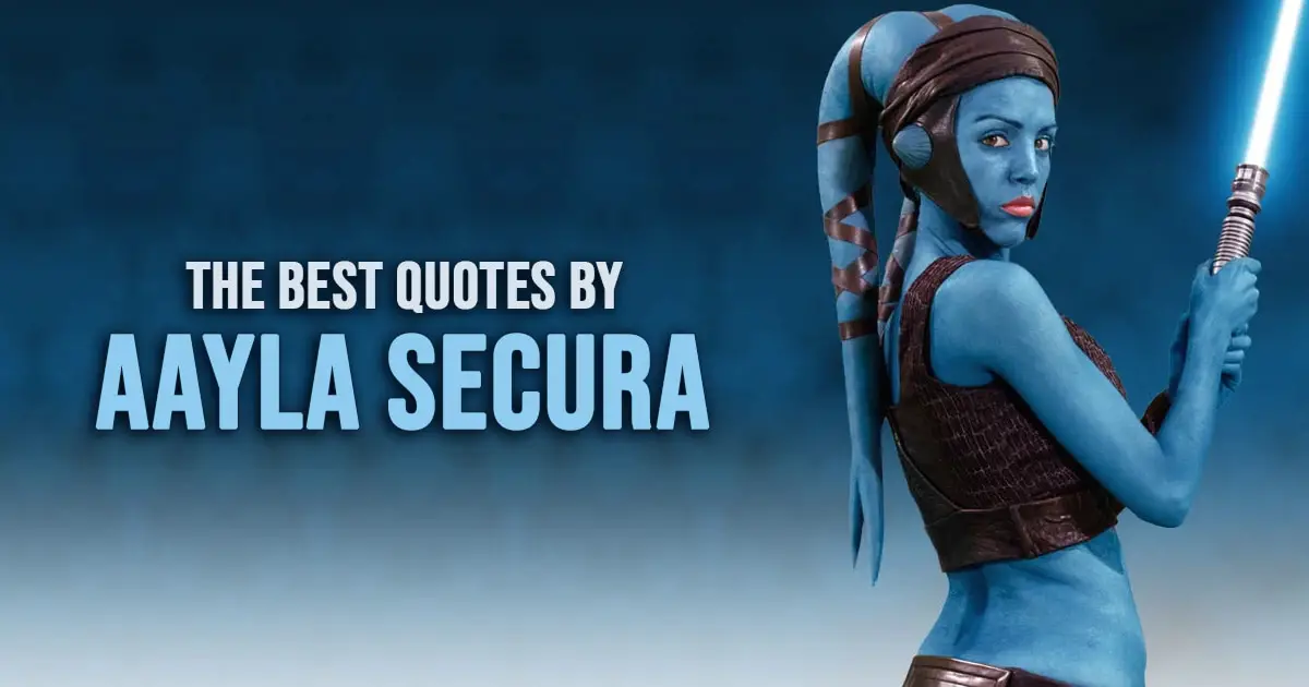 Aayla Secura Quotes from Star Wars