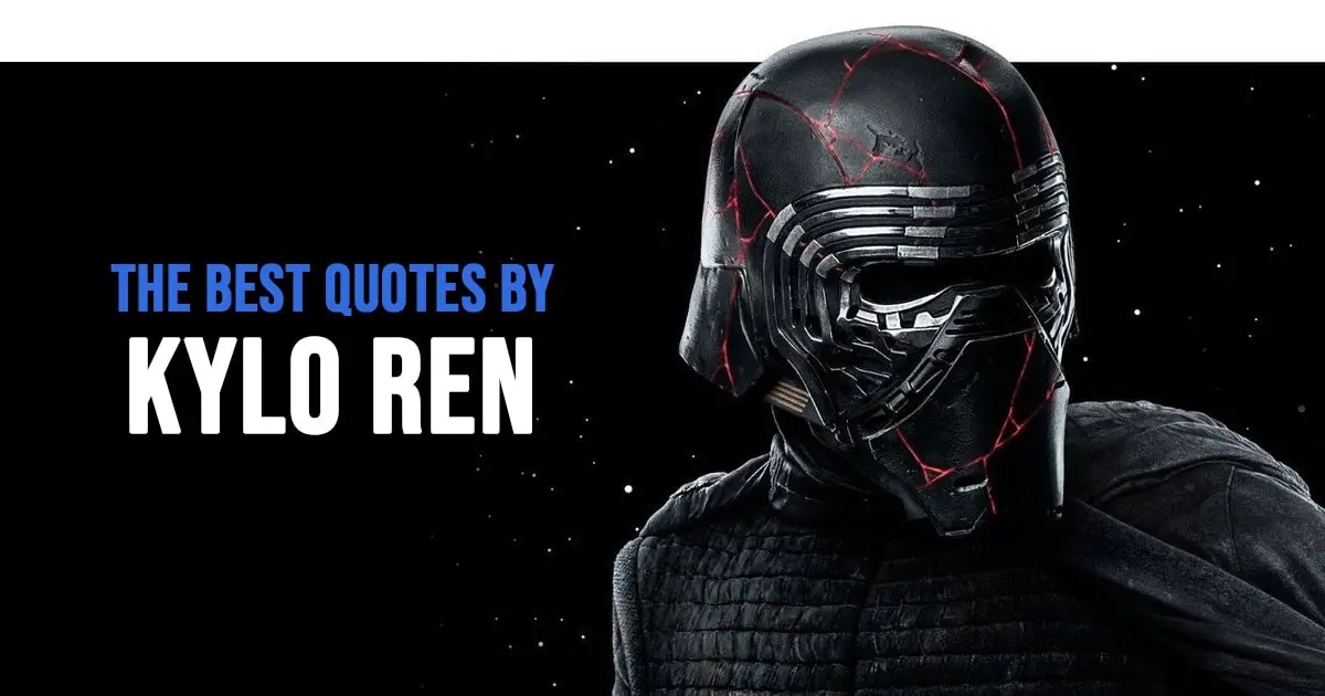 Kylo Ren Quotes from Star Wars