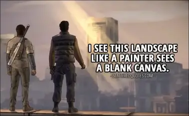 Best The Walking Dead Game Quotes Scattered Quotes