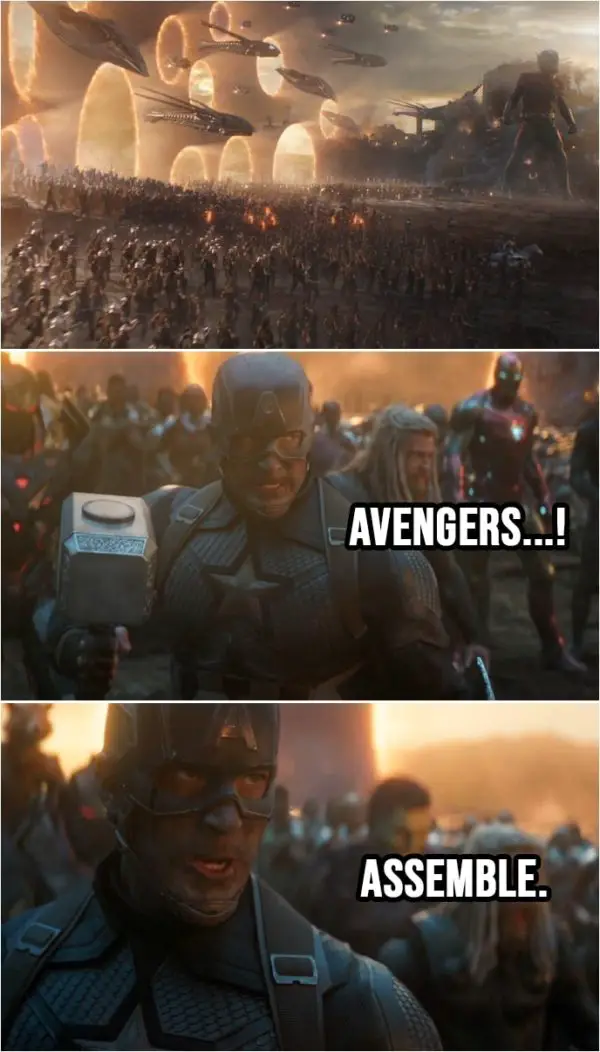 Quote from Avengers: Endgame (2019) | Steve Rogers: Avengers...! Assemble. (Calls Mjolnir to him)