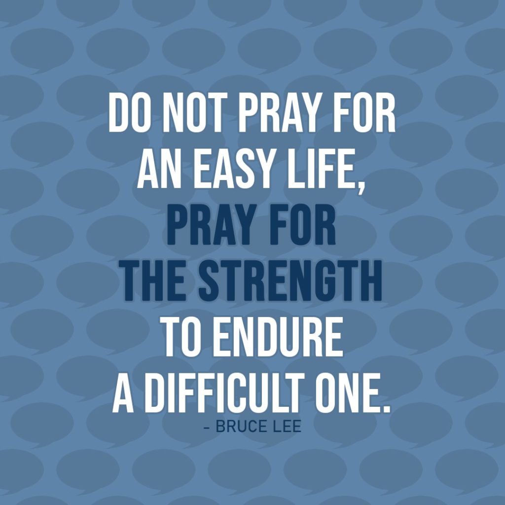 Do not pray for an easy life, pray for... | Scattered Quotes