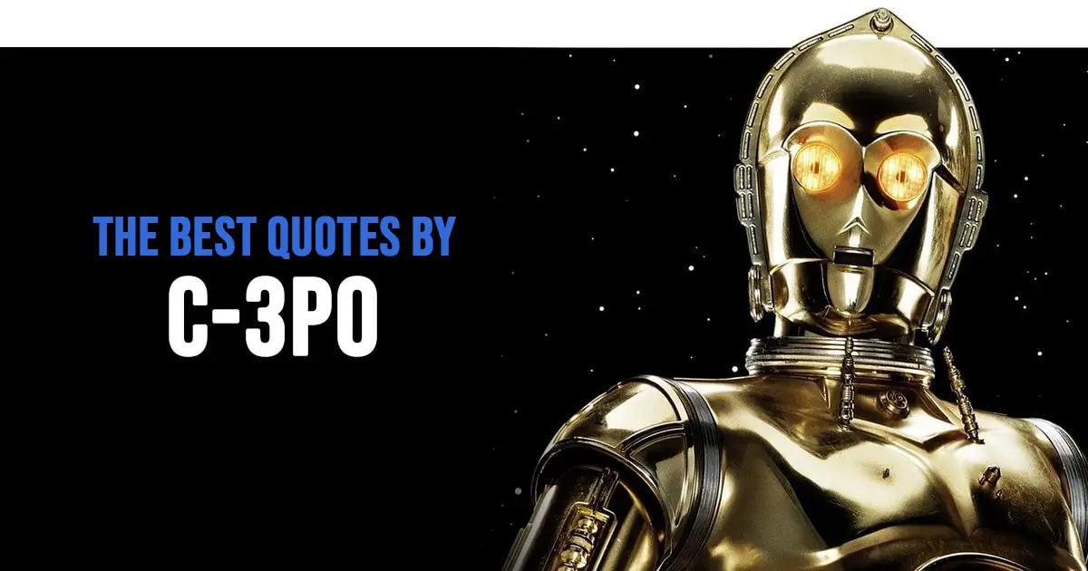C-3PO Quotes from Star Wars