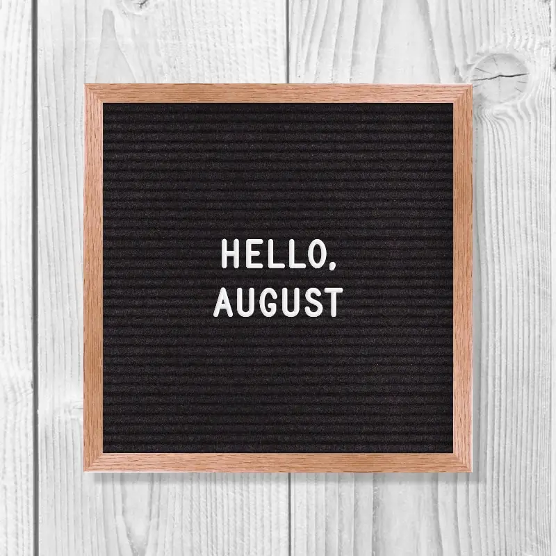 August Quotes: Hello, August.