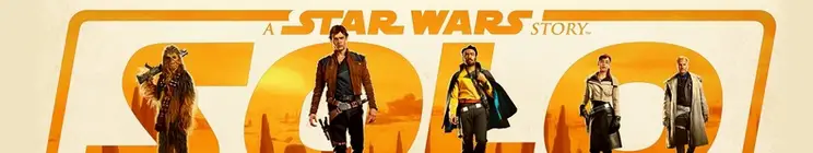 Solo: A Star Wars Story Quotes