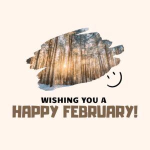 Month of February Quotes: Wishing You a Happy February! (Pastel brown aesthetic quote image)