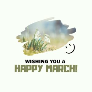 Month of March Quotes: Wishing You a Happy March! (Green pastel aesthetic quote image)