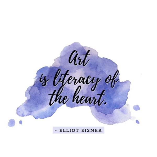 Quote about Art | Art is literacy of the heart. - Elliot Eisner