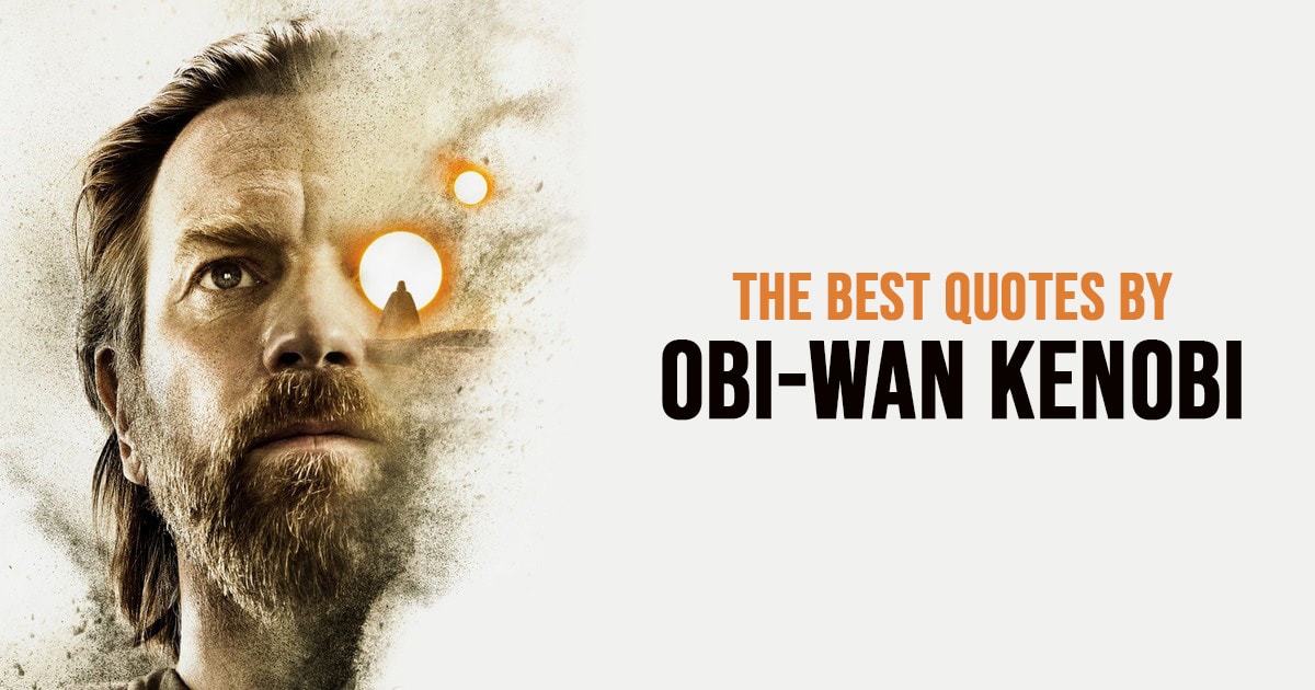 Obi-Wan Kenobi Quotes from Star Wars