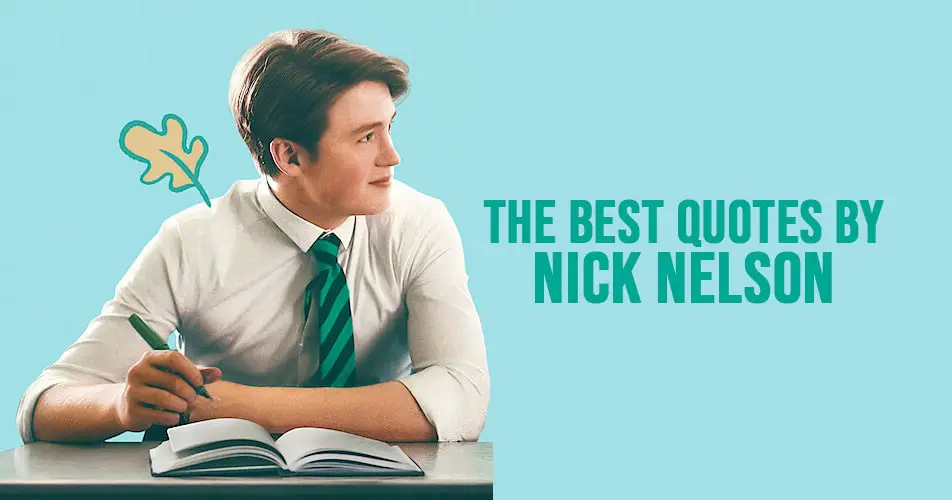 The best quotes by Nick Nelson