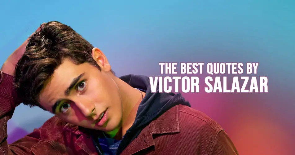 The best quotes by Victor Salazar