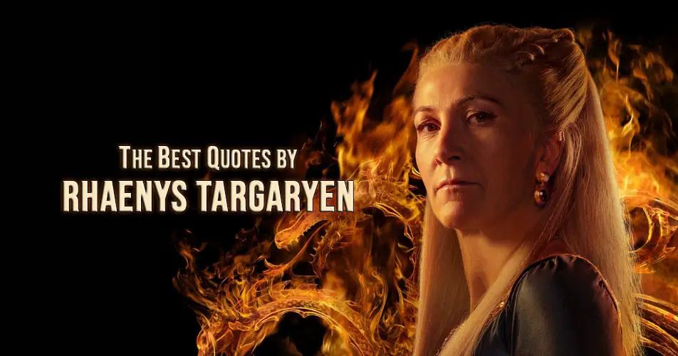 Rhaenys Targaryen Quotes from House of the Dragon