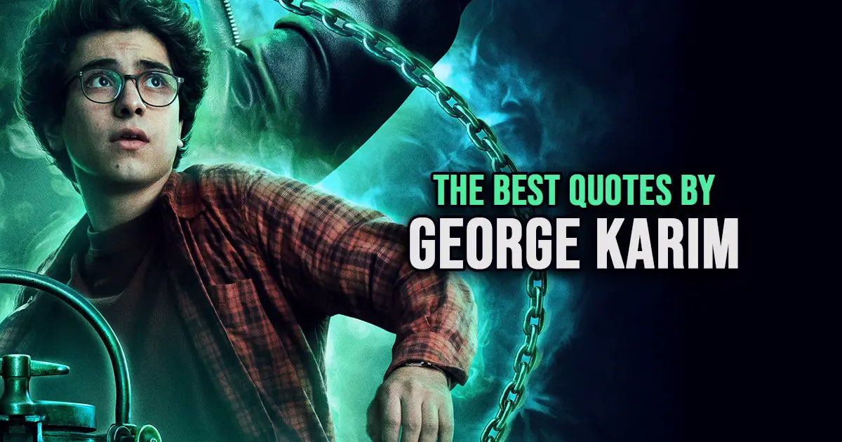 George Karim Quotes - The Best Quotes by George Karim from Lockwood & Co.
