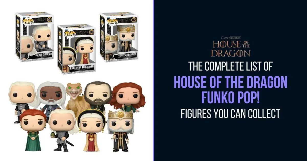 House of the Dragon - The Day of the Dragon - Funko Pop Figures