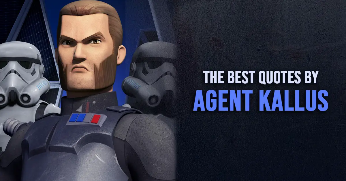 Agent Kallus Quotes - The best quotes by Agent Kallus from Star Wars