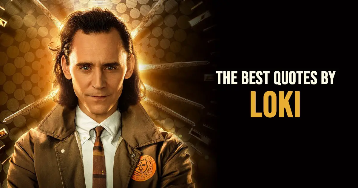 Loki Laufeyson Quotes - The Best Quotes by Loki Laufeyson from Marvel Cinematic Universe