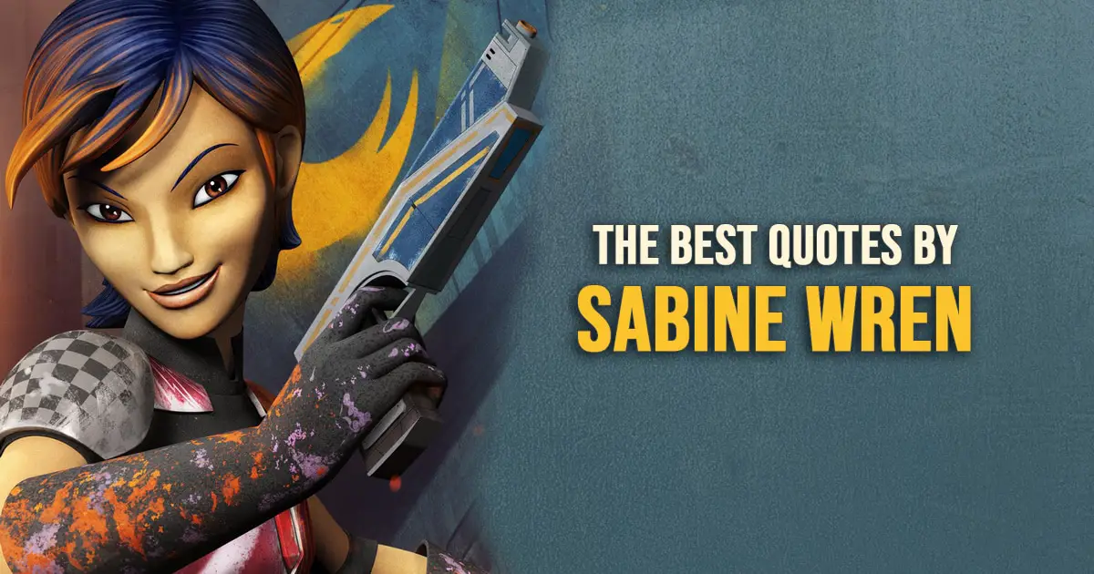 Sabine Wren Quotes - The best quotes by Sabine Wren from Star Wars