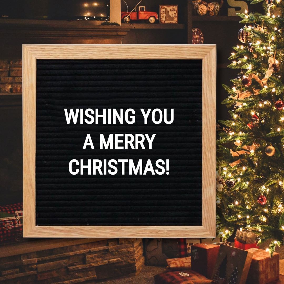 Christmas Letter Board Quotes - Quote about Christmas: "Wishing You a Merry Christmas!"