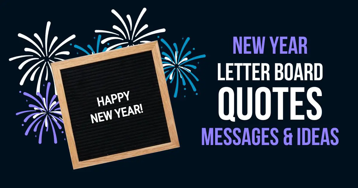 Happy New Year! Letter Board Quotes, Messages & Ideas