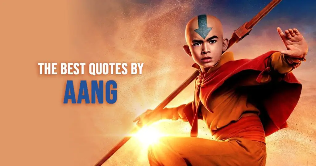 20+ Best 'Aang' Quotes from Avatar: The Last Airbender | Scattered Quotes