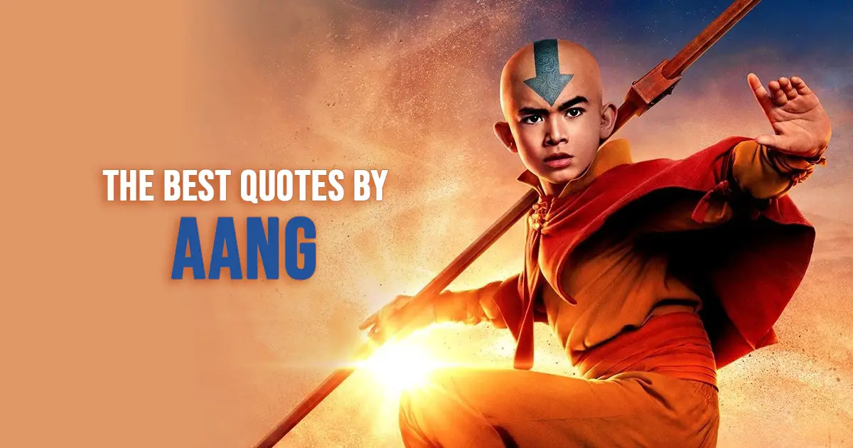 Aang Quotes - The best quotes by Aang from the series Avatar The Last Airbender