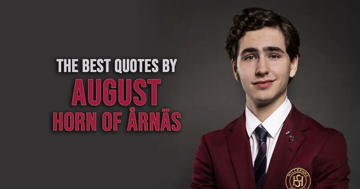 August of Arnas Quotes - The best quotes by August from Young Royals (Netflix TV series)