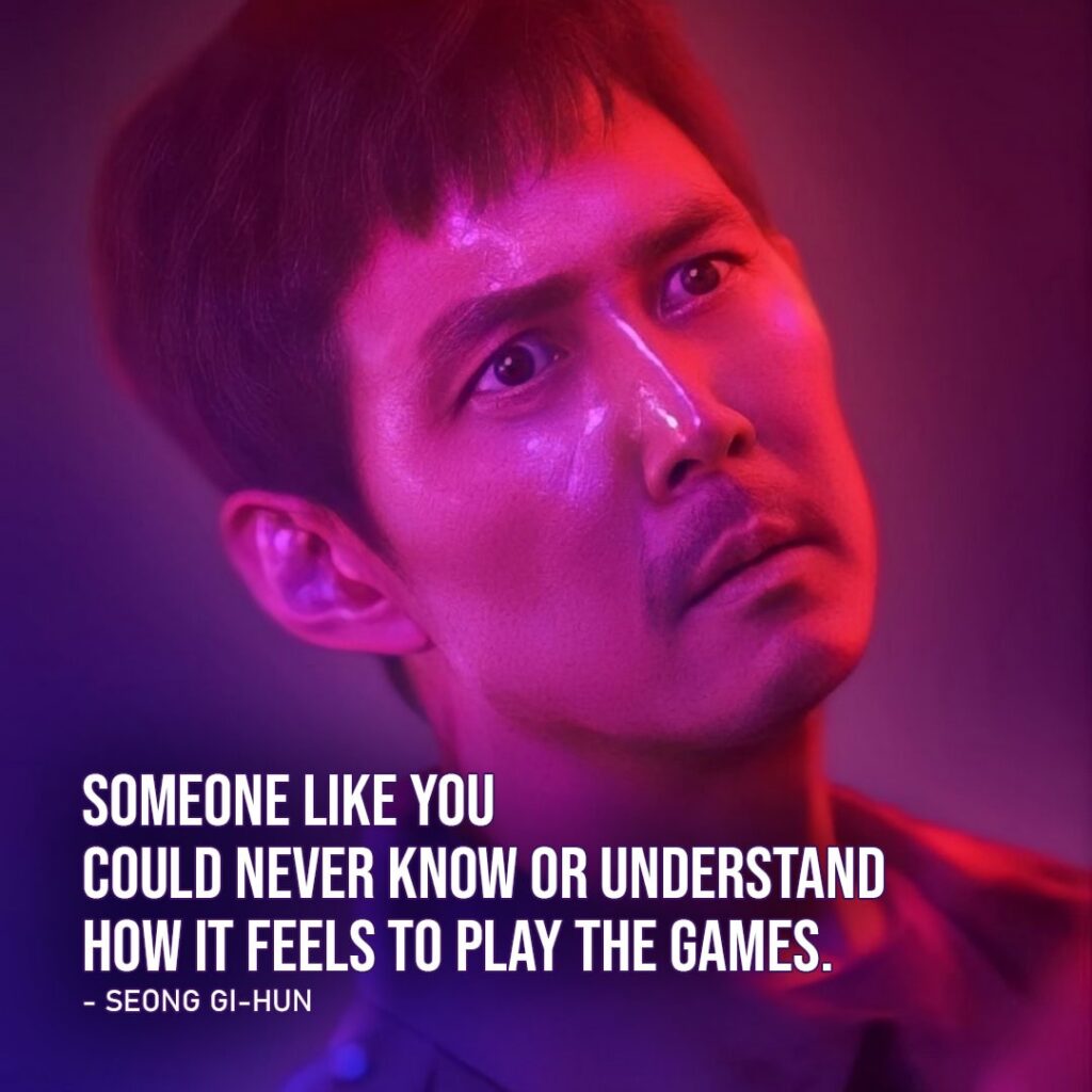 "Someone like you could never know or understand how I made it out of there alive. And how it feels to play the games." (to the Recruiter, Ep. 2x01)